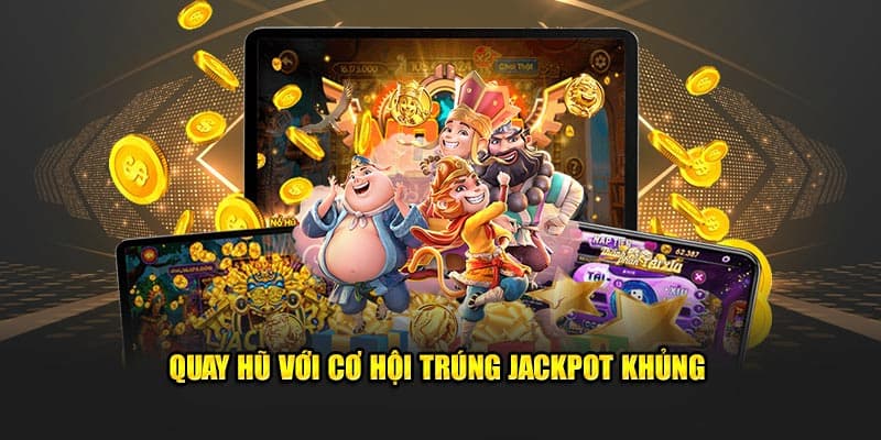Mẹo săn thưởng nổ hũ Vua99 thắng lớn Jackpot